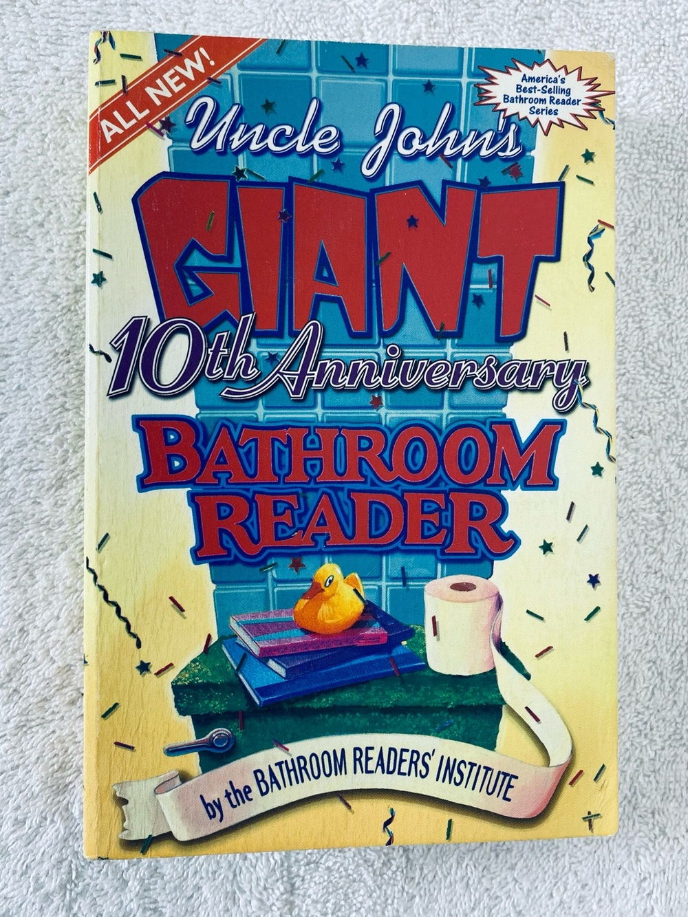 5/$35 Bathroom Readers Institute Uncle John’s Giant 10 Anniversary Book